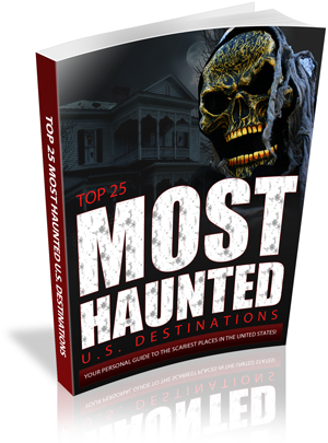 Top 25 Haunted Places In The United States Of America