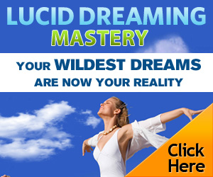 Learn How To Live Out Your Wildest Fantasies In Lucid Dreams!