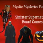 🎲 Mystic Mysteries Podcast Presents Cursed Board Games